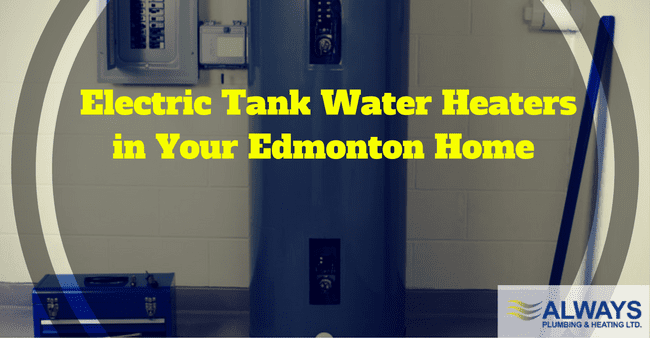 Electric Tank Water Heaters in Your Edmonton Home Image